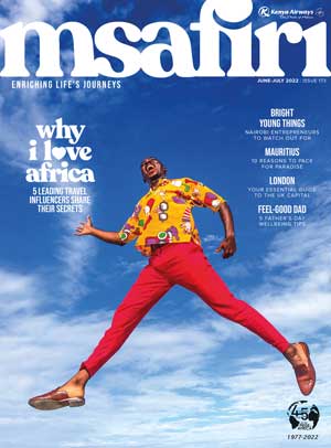 Msafiri Magazine  - Kenya airways inflight magazine